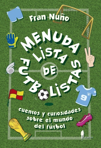 [9788412072808] MENUDA LISTA DE FUTBOLISTAS