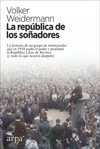 [9788417623180] LA REPUBLICA DE LOS SOÑADORES