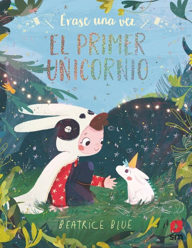 [9788491820185] EL PRIMER UNICORNIO