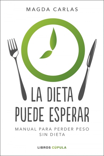 [9788448026004] LA DIETA PUEDE ESPERAR