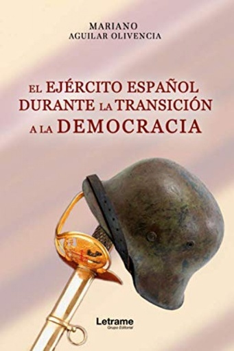 [9788417864903] El ejército español durante la transición a la democracia