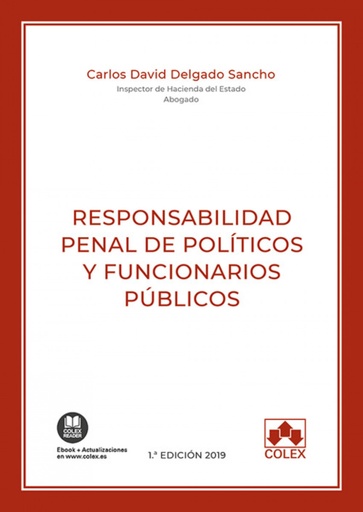 [9788417618964] RESPONSABILIDAD PENAL DE POLÍTICOS Y FUNCIONARIOS PÚBLICOS