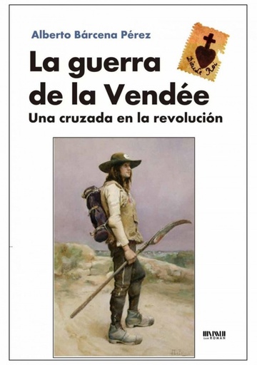 [9788494210778] La guerra de la Vendée