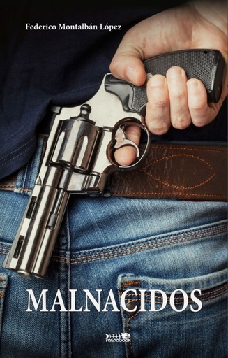 [9788494530036] Malnacidos