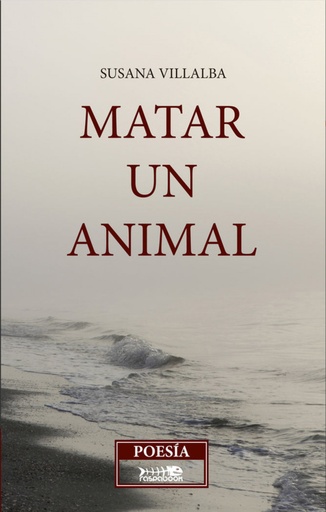 [9788494313196] Matar un animal