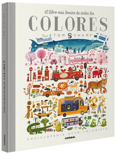[9788491015284] EL LIBRO MÁS BONITO DE TODOS LOS COLORES