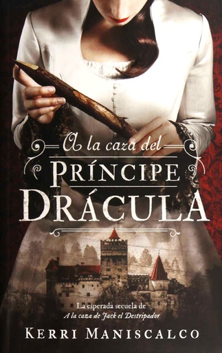 [9788492918652] A LA CAZA DEL PRÍNCIPE DRÁCULA