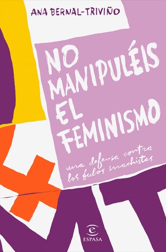 [9788467057034] NO MANUPULÉIS EL FEMINISMO