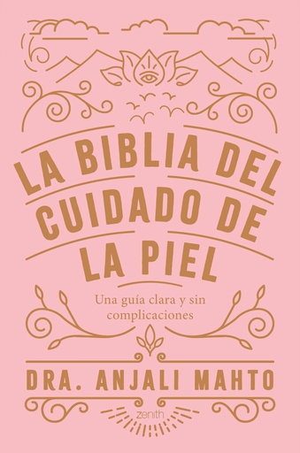 [9788408216049] La biblia del cuidado de la piel