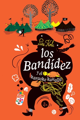 [9788417651879] LOS BANDIDEZ Y EL KARAOKE KANALLA