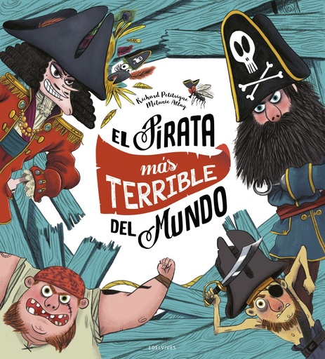 [9788414024928] EL PIRATA MÁS TERRIBLE DEL MUNDO