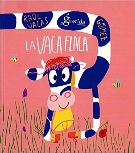 [9788494927140] LA VACA FLACA