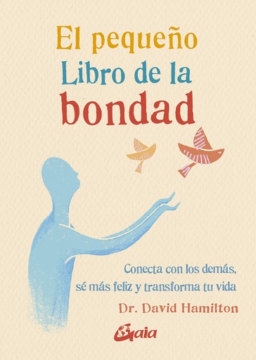 [9788484458142] EL PEQUEÑO LIBRO DE LA BONDAD