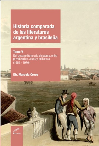 [9789876994958] Historia comparada de las literaturas argentina y brasileña