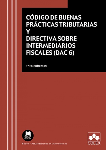 [9788418025143] CÓDIGO DE BUENAS PRÁCTICAS TRIBUTARIAS Y DIRECTIVA SOBRE INVENTARIOS FISCALES