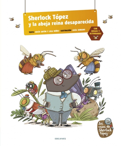 [9788414024935] SHERLOCK TOPEZ Y LA ABEJA REINA DESAPARECIDA