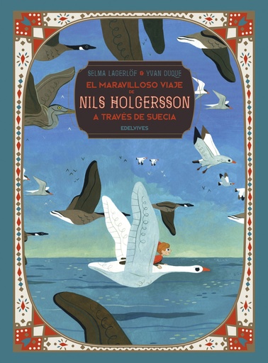 [9788414024584] EL MARAVILLOSO VIAJE DE NILS HOLGERSSON A TRAVÉS DE SUECIA