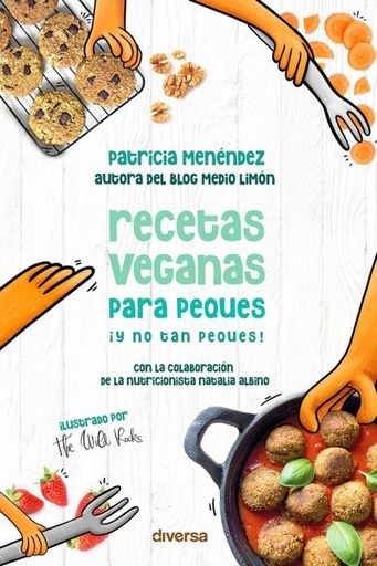 [9788418087004] RECETAS VEGANAS PARA PEQUES ¡Y NO TAN PEQUES!