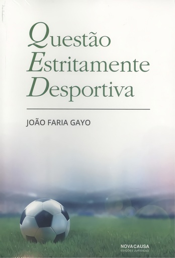 [9789898515629] QUESTÃO ESTRITAMENTE DESPORTIVA