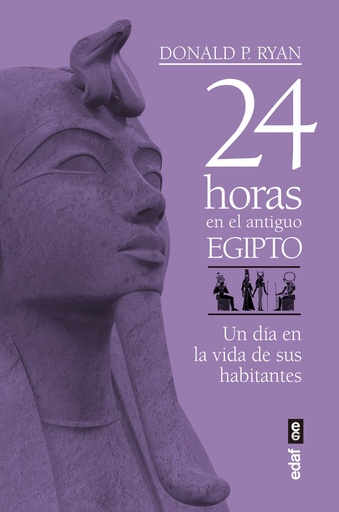 [9788441439719] 24 HORAS EN EL ANTIGUO EGIPTO