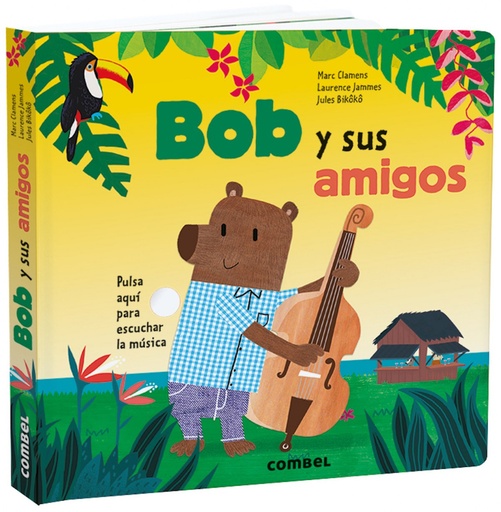 [9788491015475] BOB Y SUS AMIGOS