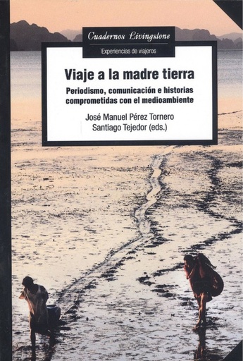 [9788491806073] VIAJE A LA MADRE TIERRA