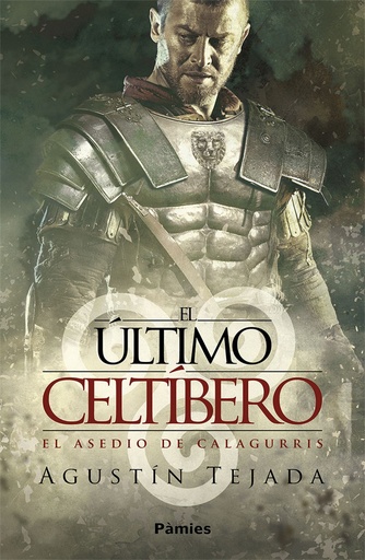 [9788417683627] EL ÚLTIMO CELTÍBERO