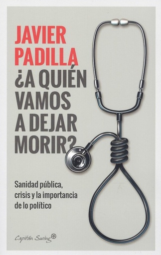 [9788412064421] ¿A QUIEN VAMOS A DEJAR MORIR?