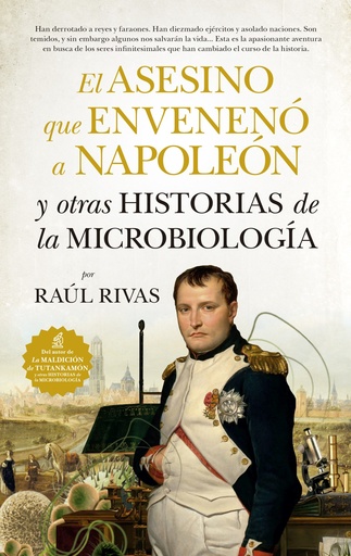 [9788417547110] EL ASESINO QUE ENVENENÓ A NAPOLEÓN Y OTRAS HISTORIAS MICROBIOLOGÍA