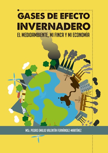 [9789592379374] GASES DE EFECTO INVERNADERO. EL MEDIO AMBIENTE, MI FINCA Y..