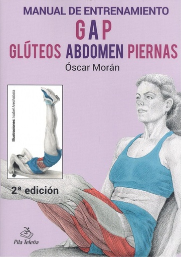 [9788495353191] MANUAL DE ENTRENAMIENTO GAP: GLÚTEOS, ANDOMEN, PIERNAS