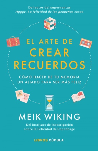 [9788448026455] EL ARTE DE CREAR RECUERDOS