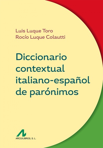 [9788476359914] DICCIONARIO CONTEXTUAL ITALIANO-ESPAÑOL DE PARÓNIMOS