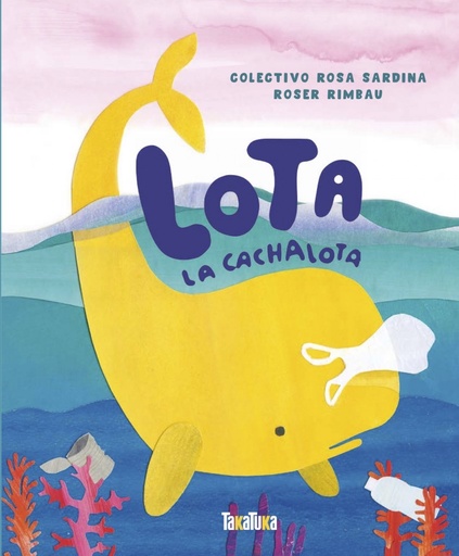 [9788417383534] LOTA, LA CACHALOTA