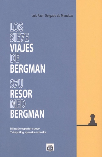 [9788494622793] LOS SIETE VIAJES DE BERGMAN / S7U RESOR MED BERGMAN