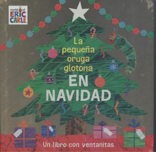 [9788417074869] LA PEQUEÑA ORUGA GLOTONA EN NAVIDAD