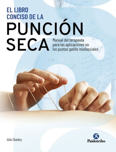 [9788499107578] EL LIBRO CONCISO DE LA PUNCIÓN SECA