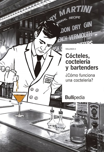 [9788409137091] II.CÓCTELES, COCTELERÍA Y BARTENDERS ¿CÓMO FUNCIONA UNA COCTELERA?