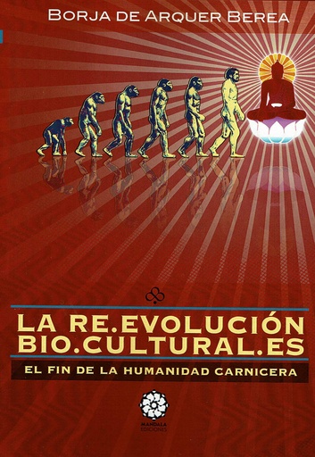 [9788417168964] La Reevolución Biocultural