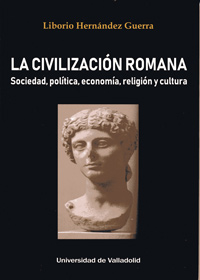 [9788413200453] LA CIVILIZACIÓN ROMANA