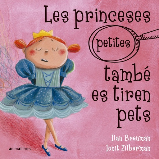 [9788417599317] LES PRINCESES PETITES TAMBÉ ES TIREN PETS