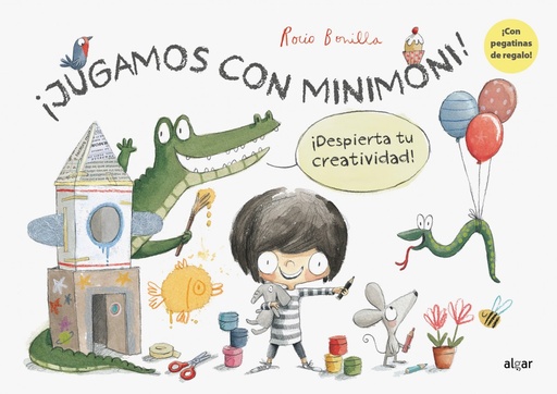 [9788491423638] ¡JUGAMOS CON MINIMONI!¡DESPIERTA TU CREATIVIDAD!