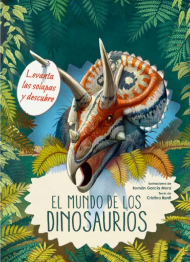 [9788468269023] EL MUNDO DE LOS DINOSAURIOS