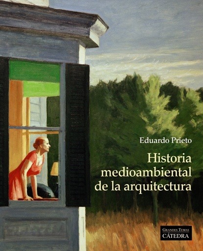 [9788437640686] HISTORIA MEDIOAMBIENTAL DE LA ARQUITECTURA