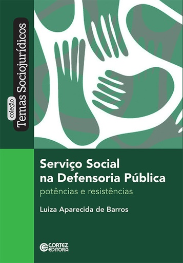 [9788524926396] Serviço social na Defensoria Pública: potências resistên