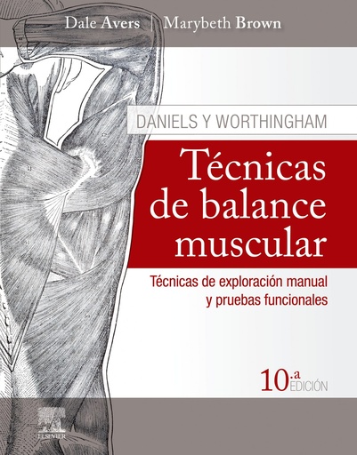 [9788491135739] DANIELS Y WORTHINGHAM. TÉCNICAS DE BALANCE MUSCULAR