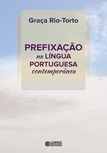 [9788524927201] Prefixação na l¡ngua portuguesa contemporânea