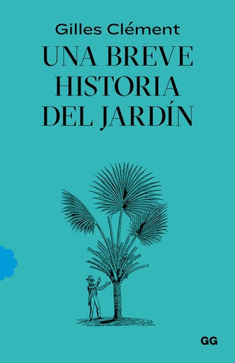 [9788425232527] UNA BREVE HISTORIA DEL JARDÍN