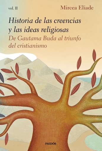 [9788449335990] HISTORIA DE LAS CREENCIAS Y LAS IDEAS RELIGIOSAS II