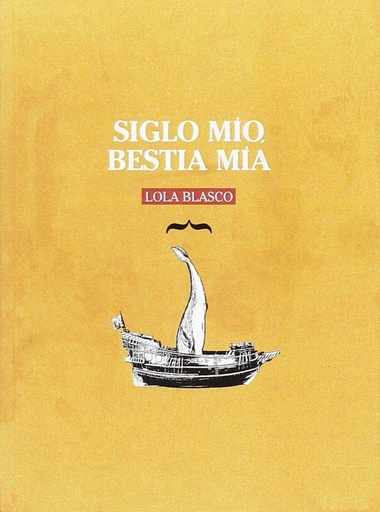 [9788494766558] Siglo mio, bestia mia